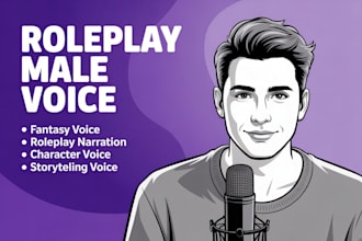 perform deep male fantasy roleplay voice for storytelling audio