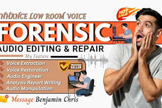 be forensic audio expert, audio repair, cut, clean up,  detect background voice