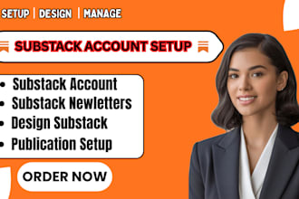 setup substack account substack newsletter design substack post manage substack
