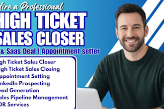 be your b2b sales closer and high ticket IT saas sales representative