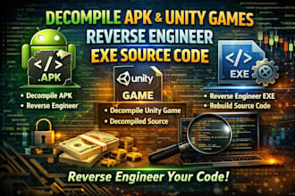 decompile android apk,decompile unity game, reverse engineering exe source code