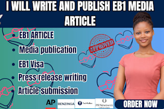 write and publish eb1 media article and press coverage for uscis eb1a visa