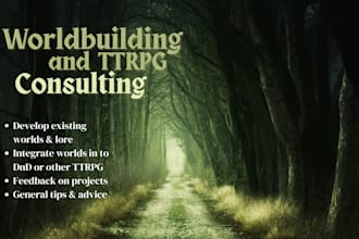 consult on fantasy worldbuilding for your ttrpg, dnd or novel