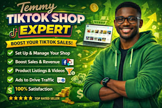 be your tiktok shop expert, setup and boost sales fast