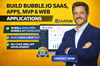 build bubble io web app, saas mvp,ai app, and crm as expert bubble developer
