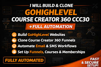 build clone gohighlevel, course creator 360, cc360 websites with full automation