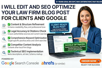 edit and SEO optimize your law firm blog post for clients and google