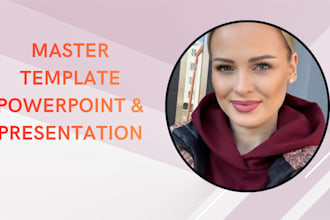 design professional powerpoint and google slides master templates