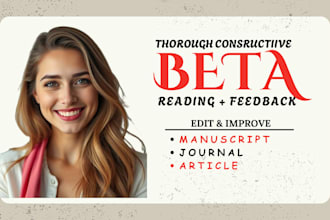 beta read, critique, comment writing and review your manuscript as reader