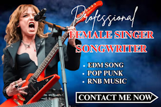 be pop singer topline female pop singer pop edm singer recreate pop edm vocals