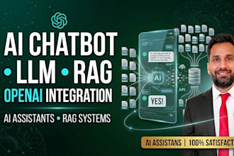 develop ai chatbot, llm, rag system and openai integration