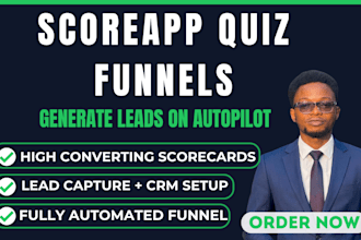 build scoreapp quiz funnel or scorecard for lead generation