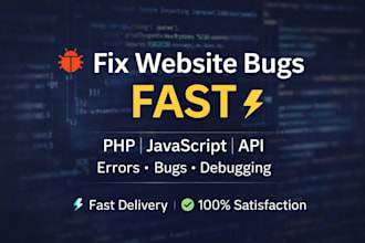 fix API errors, website bugs, PHP and javascript issues fast