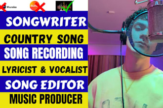 be your songwriter, vocalist, lyricist, song producer for your record song