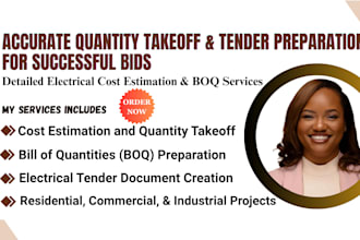 do detailed cost estimation, boq, quantity takeoff and electrical tender for US