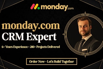 build monday com CRM, workflows, automations, and dashboards