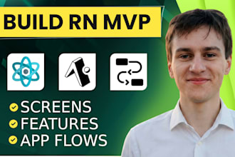 build react native or expo mvp screens and feature flows