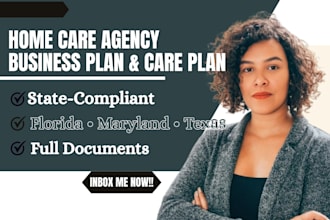 write care plan, business plan for home care agency in florida, maryland, texas