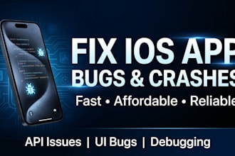 fix ios app bugs crashes and API issues quickly
