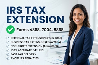 file US tax extension form 7004, 4868, 8868 to avoid irs penalties