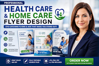 design healthcare and home care flyers that attract clients