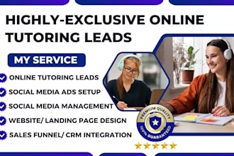 generate quality online tutoring leads elearning tutor leads online course leads