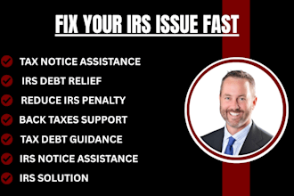 fix irs issues, file late tax returns, reduce irs penalty, back tax, tax debt