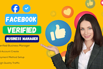 fix and create verified fb business manager and ads account