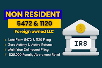 file late 5472 and 1120 and reduce penalties for non resident llc