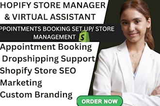 be your shopify manager for appointment booking and store setup