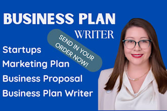 write a professional business plan for startups, proposal, business plan writer