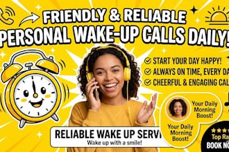 personally wake you up with reliable and friendly wake up calls daily