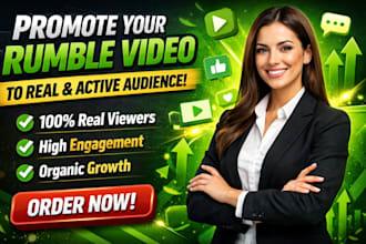 promote your rumble video to real and active audience