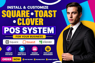 square pos, toast pos, clover pos installation and customization