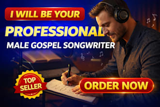 be your male gospel singer custom singer custom vocalist male singer songwriter