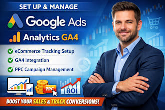 setup and manage google ads analytics ga4 ecommerce tracking, ppc campaign
