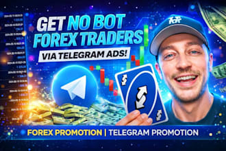 get no bot forex traders via telegram ads, forex promotion, telegram promotion