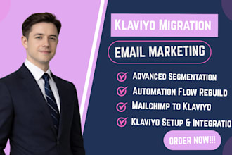 migrate mailchimp to klaviyo, list transfer ,automation rebuild platform switch