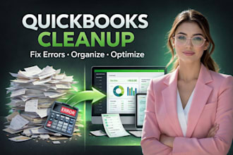 quickbooks cleanup and fix your messy books professionally