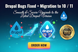 fix drupal bugs and perform migrations to drupal 10 or 11