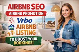 do airbnb seo, airbnb promotion, vrbo, airbnb listing to boost your bookings