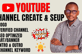youtube channel setup, branding and optimization for fast growth