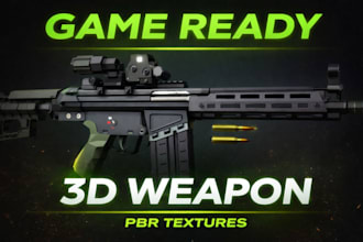 create game ready 3d weapon model with pbr textures