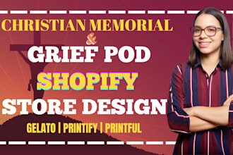 create christian memorial, grief, and sympathy shopify pod store with printify