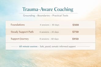 offer trauma aware, emotionally safe life coaching