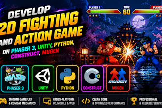 develop 2d fighting and action game on phaser3, unity, python, construct, mugen
