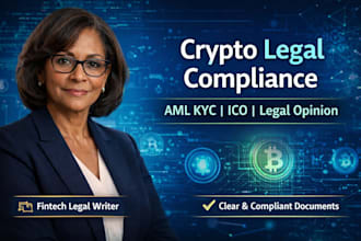 provide crypto compliance, legal opinion, ico, crypto project, fintech, aml, kyc
