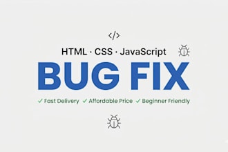 fix HTML CSS and javascript bugs on your website