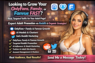 fast subs onlyfans fansly fanvue page chatter ai nsfw model promotion via reddit