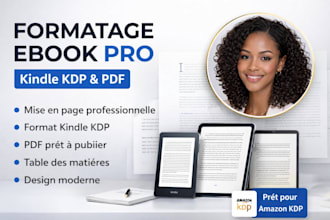 formater et faire la mise en page, creer de votre ebook kindle KDP et PDF